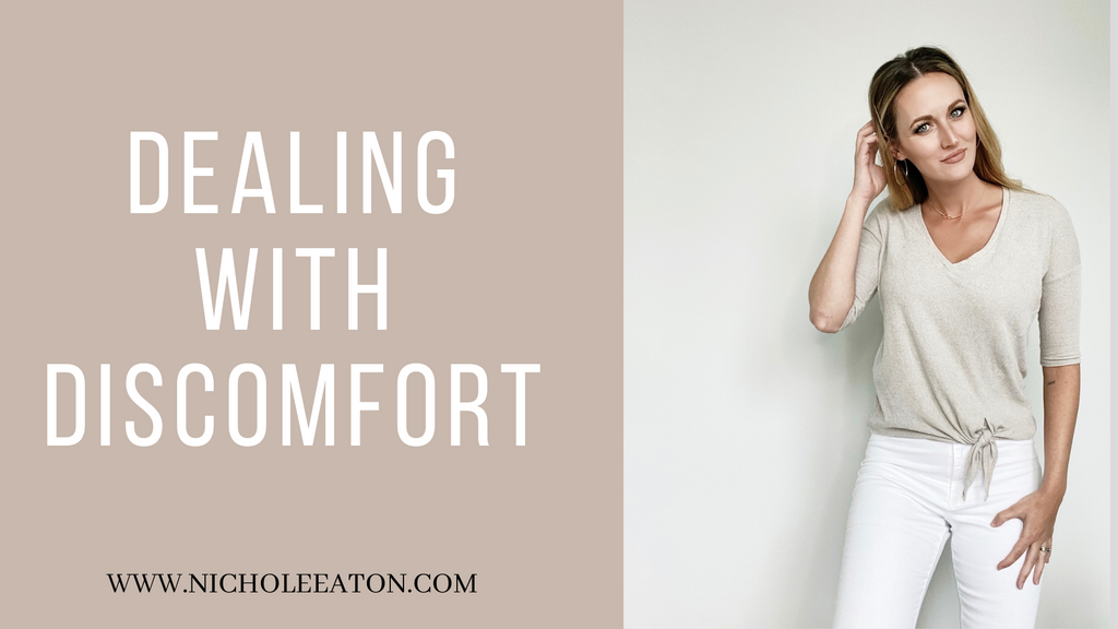 Dealing with Discomfort