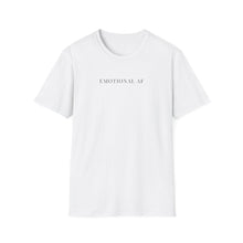 Load image into Gallery viewer, Emotional AF Soft Style Tee