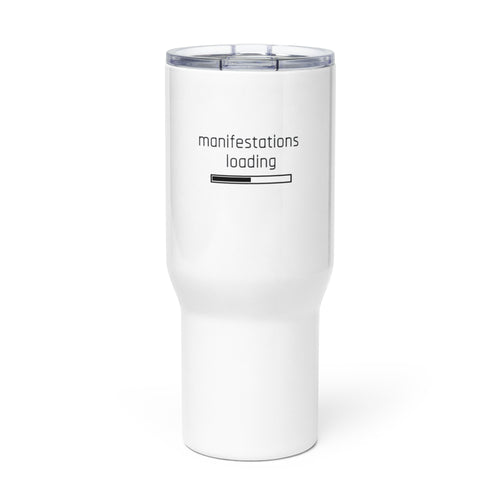 Manifestations Loading Travel mug with a handle